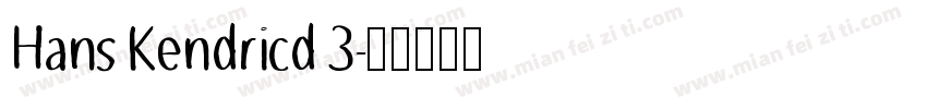 Hans Kendricd 3字体转换